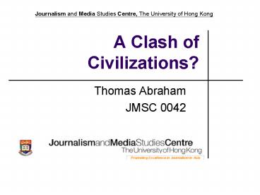 A Clash of Civilizations