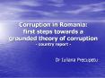 Corruption in Romania: first steps towards a grounded theory of corruption - country report - PowerPoint PPT Presentation