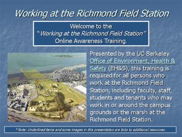 Working at the Richmond Field Station