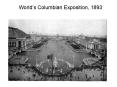 Worlds Columbian Exposition, 1893 PowerPoint PPT Presentation