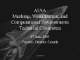 AIAA Meshing, Visualization, and Computational Environments Technical Committee PowerPoint PPT Presentation