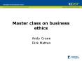 Master class on business ethics PowerPoint PPT Presentation