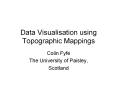 Data Visualisation using Topographic Mappings PowerPoint PPT Presentation