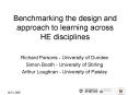 Benchmarking the design and approach to learning across HE disciplines PowerPoint PPT Presentation