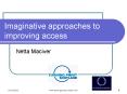 Imaginative approaches to improving access PowerPoint PPT Presentation