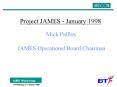Project JAMES January 1998 PowerPoint PPT Presentation