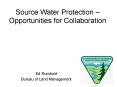 Source Water Protection Opportunities for Collaboration PowerPoint PPT Presentation