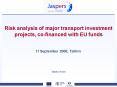 Risk analysis of major transport investment PowerPoint PPT Presentation