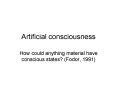 Artificial consciousness PowerPoint PPT Presentation