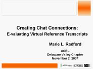 Creating Chat Connections: Evaluating Virtual Reference Transcripts