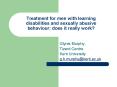 Treatment for men with learning disabilities and sexually abusive behaviour: does it really work PowerPoint PPT Presentation