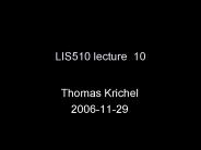LIS510 lecture 10