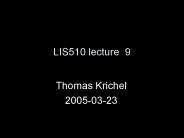 LIS510 lecture 9