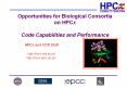 Opportunities for Biological Consortia on HPCx Code Capabilities and Performance PowerPoint PPT Presentation