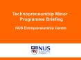NUS Entrepreneurship Centre PowerPoint PPT Presentation