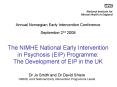 Early Intervention in Psychosis: the NSF and beyond PowerPoint PPT Presentation