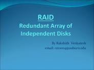 RAID Redundant Array of Independent Disks