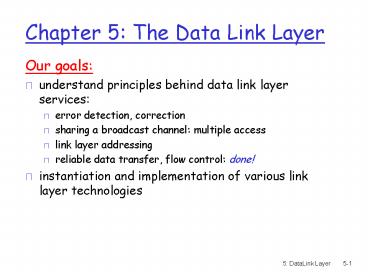 Chapter 5: The Data Link Layer