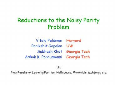 Reductions to the Noisy Parity Problem