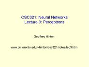 CSC321: Neural Networks Lecture 3: Perceptrons