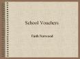School Vouchers PowerPoint PPT Presentation