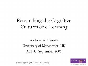 Researching the Cognitive Cultures of eLearning 1