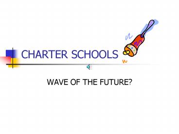 CHARTER SCHOOLS