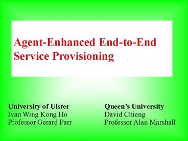 AgentEnhanced EndtoEnd Service Provisioning