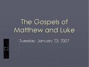 The Gospels of Matthew and Luke