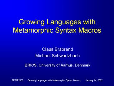 Growing Languages with Metamorphic Syntax Macros