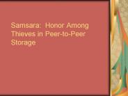 Samsara: Honor Among Thieves in PeertoPeer Storage
