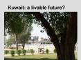 Kuwait: a livable future? PowerPoint PPT Presentation