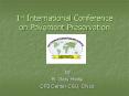 1st International Conference on Pavement Preservation PowerPoint PPT Presentation