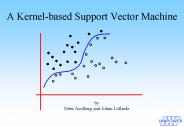 A Kernelbased Support Vector Machine