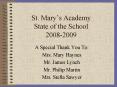 St. Marys Academy State of the School 20082009 PowerPoint PPT Presentation