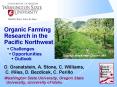 Organic Farming Research in the Pacific Northwest Challenges Opportunities Outlook PowerPoint PPT Presentation