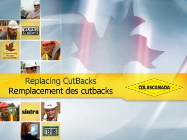 Replacing CutBacks Remplacement des cutbacks