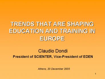 TRENDS THAT ARE SHAPING EDUCATION AND TRAINING IN EUROPE