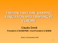 TRENDS THAT ARE SHAPING EDUCATION AND TRAINING IN EUROPE PowerPoint PPT Presentation