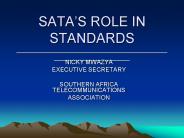 SATAS ROLE IN STANDARDS __________________________________________________________________