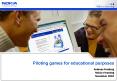 Piloting games for educational purposes PowerPoint PPT Presentation
