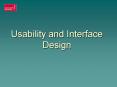 Usability and Interface Design PowerPoint PPT Presentation