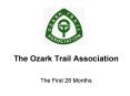 The Ozark Trail Association PowerPoint PPT Presentation