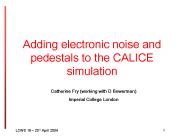 Adding electronic noise and pedestals to the CALICE simulation