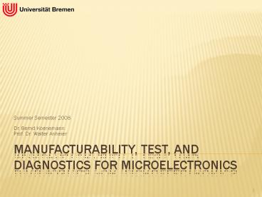 Manufacturability, Test, and Diagnostics for Microelectronics