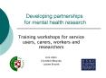 Developing partnerships for mental health research PowerPoint PPT Presentation