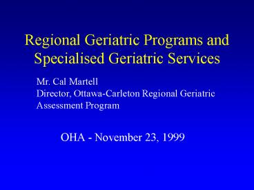 Regional Geriatric Programs and Specialised Geriatric Services