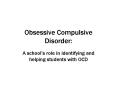 Obsessive Compulsive Disorder: PowerPoint PPT Presentation