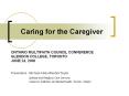Caring for the Caregiver PowerPoint PPT Presentation