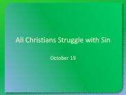 All Christians Struggle with Sin PowerPoint PPT Presentation